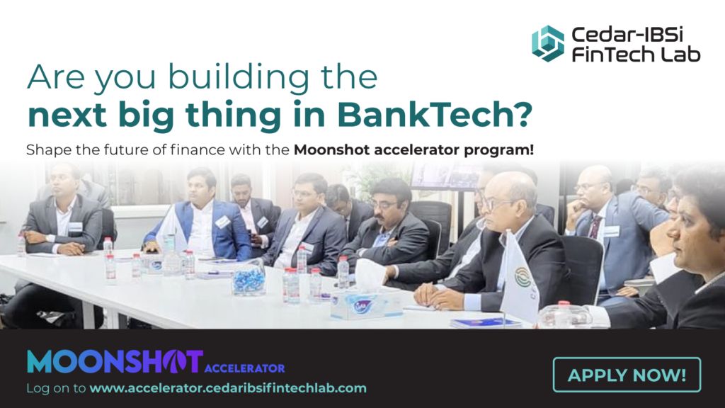 Cedar-IBSi FinTech Lab, Moonshot Accelerator 