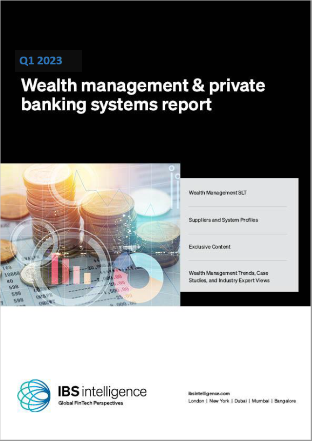 Wealth Management & Private Banking Systems Report Q1 2023
