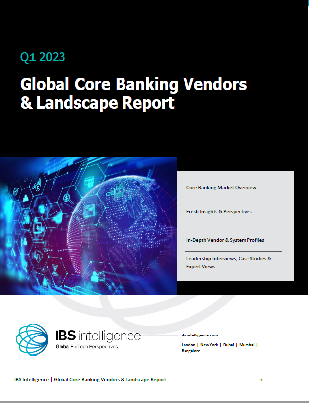 Global Core Banking Vendors & Landscape Report Q1 2023