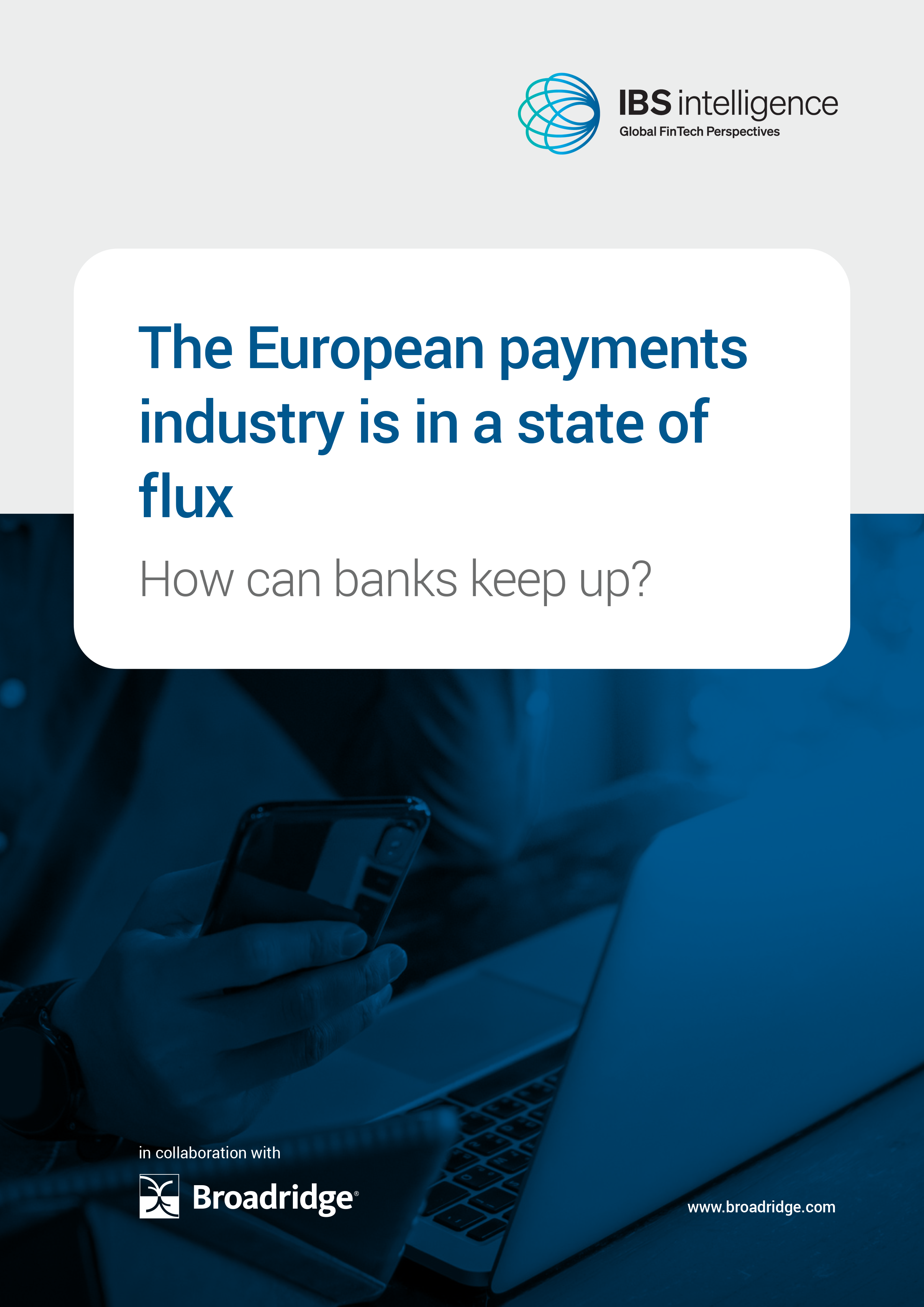 The European Payments Industry is in a State of Flux | How can banks keep up?