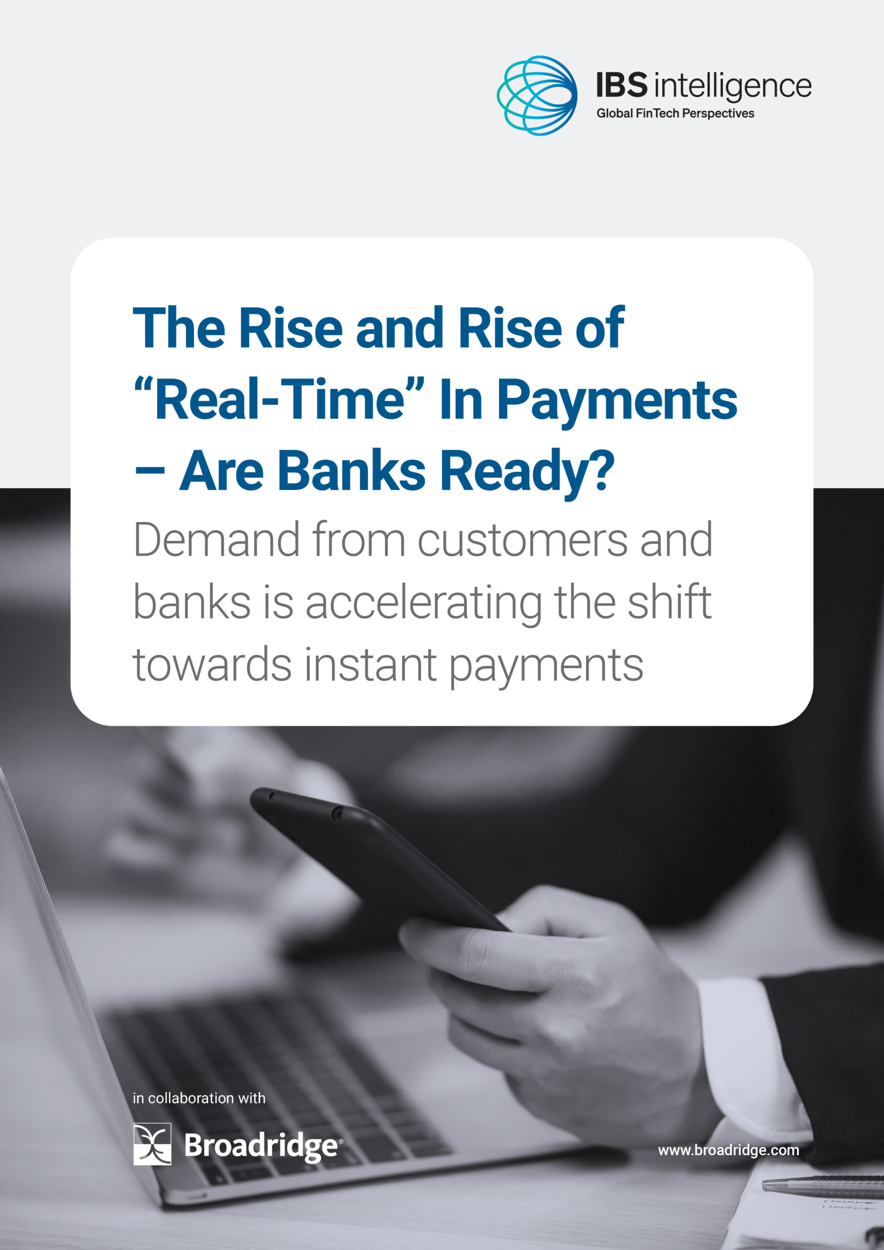 The Rise and Rise of “Real-Time” In Payments – Are Banks Ready?