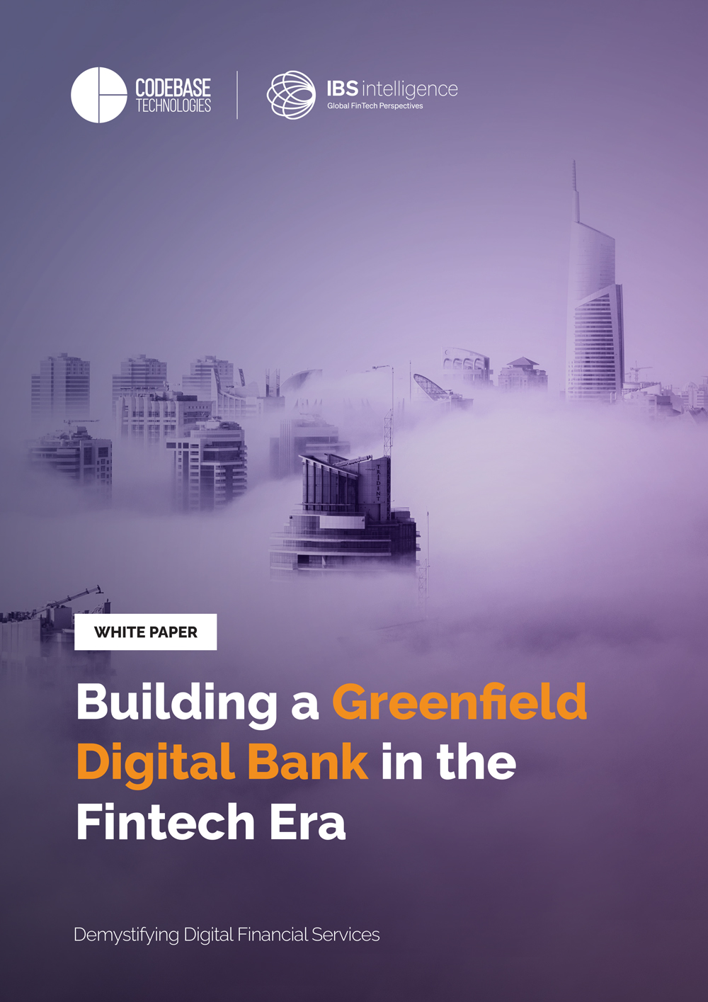 Building a Greenfield Digital Bank in the Fintech Era