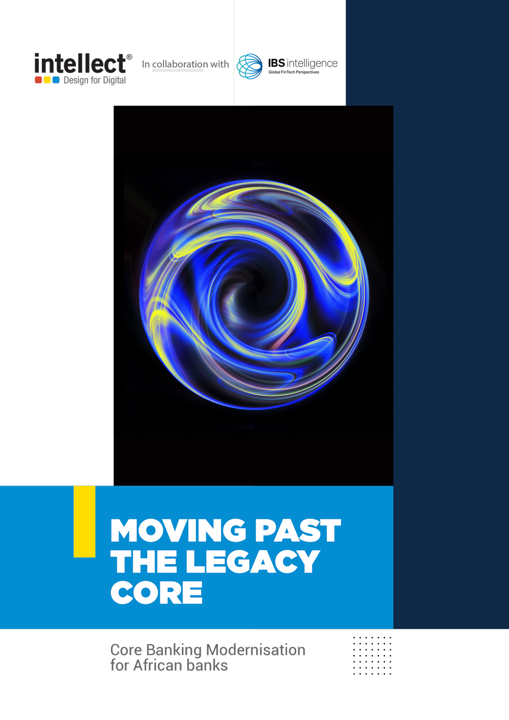 Moving Past the Legacy Core – Core Banking Modernisation for African banks