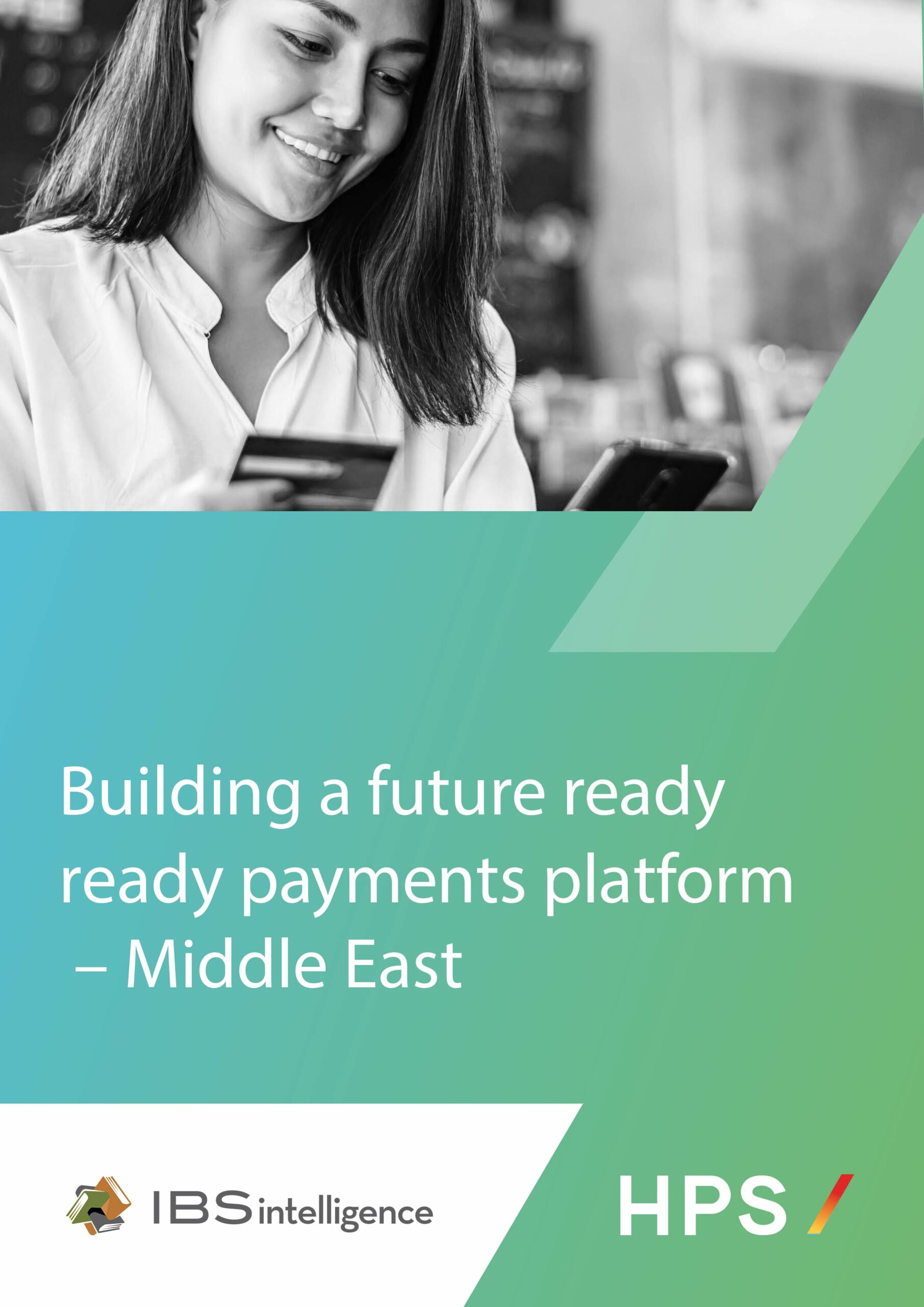 Building a future ready payments platform – Middle East