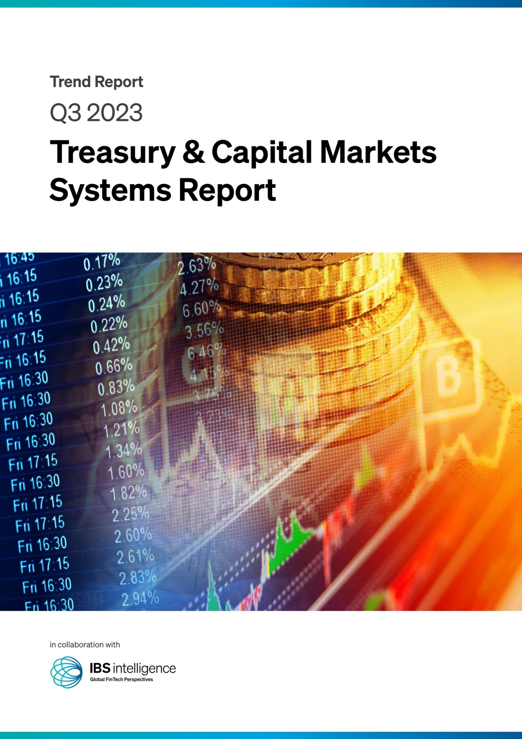 Treasury and Capital markets Systems Report- Q3 2023