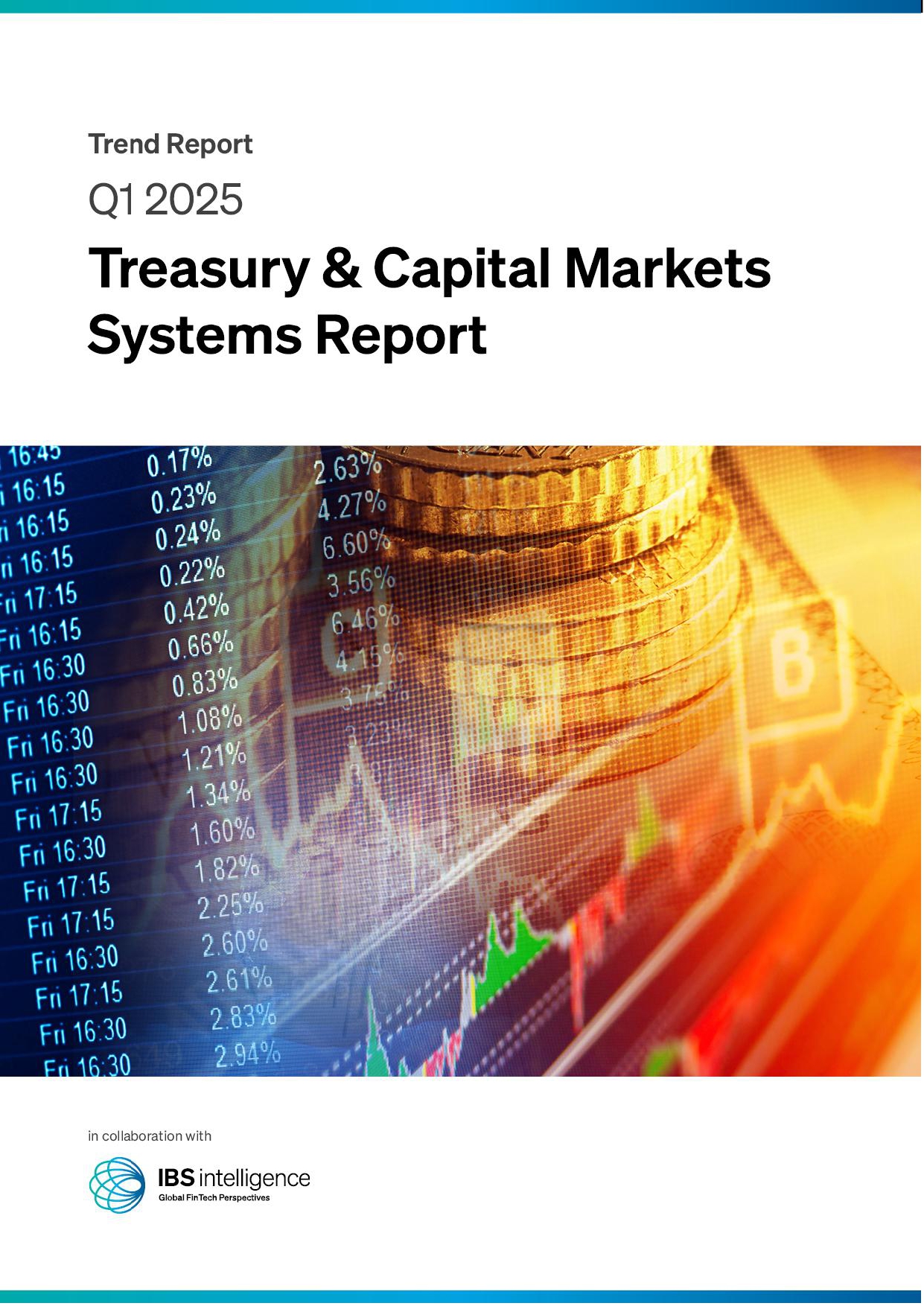 Treasury & Capital Markets Systems Report - Q1 2025