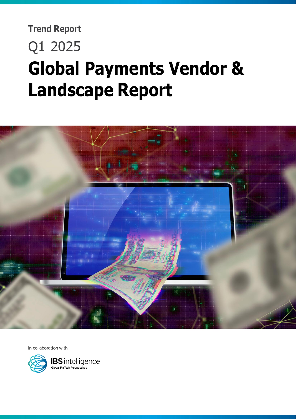 Global Payments Vendors and Landscape Report Q1 2025