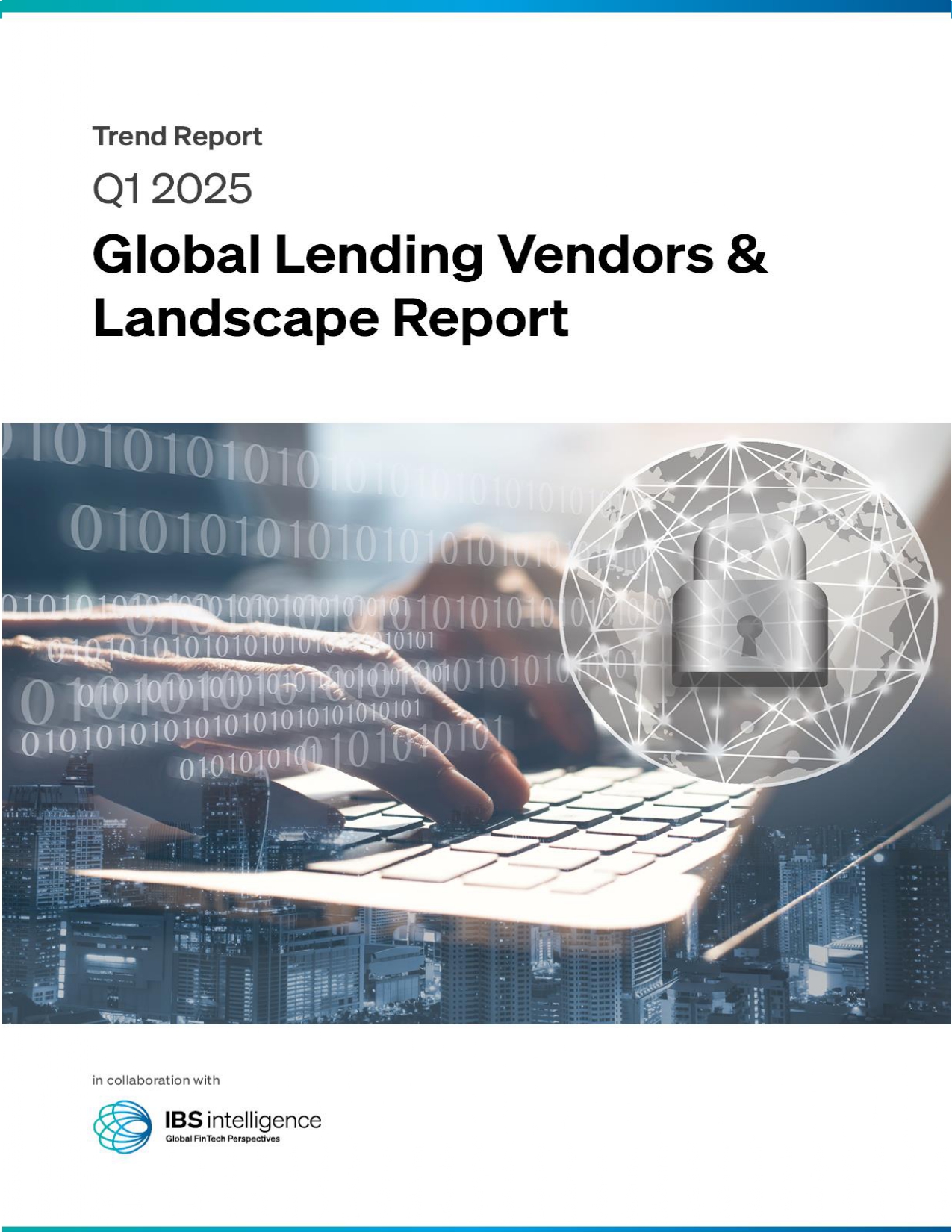 Global Lending Vendors Landscape Report Q1 2027