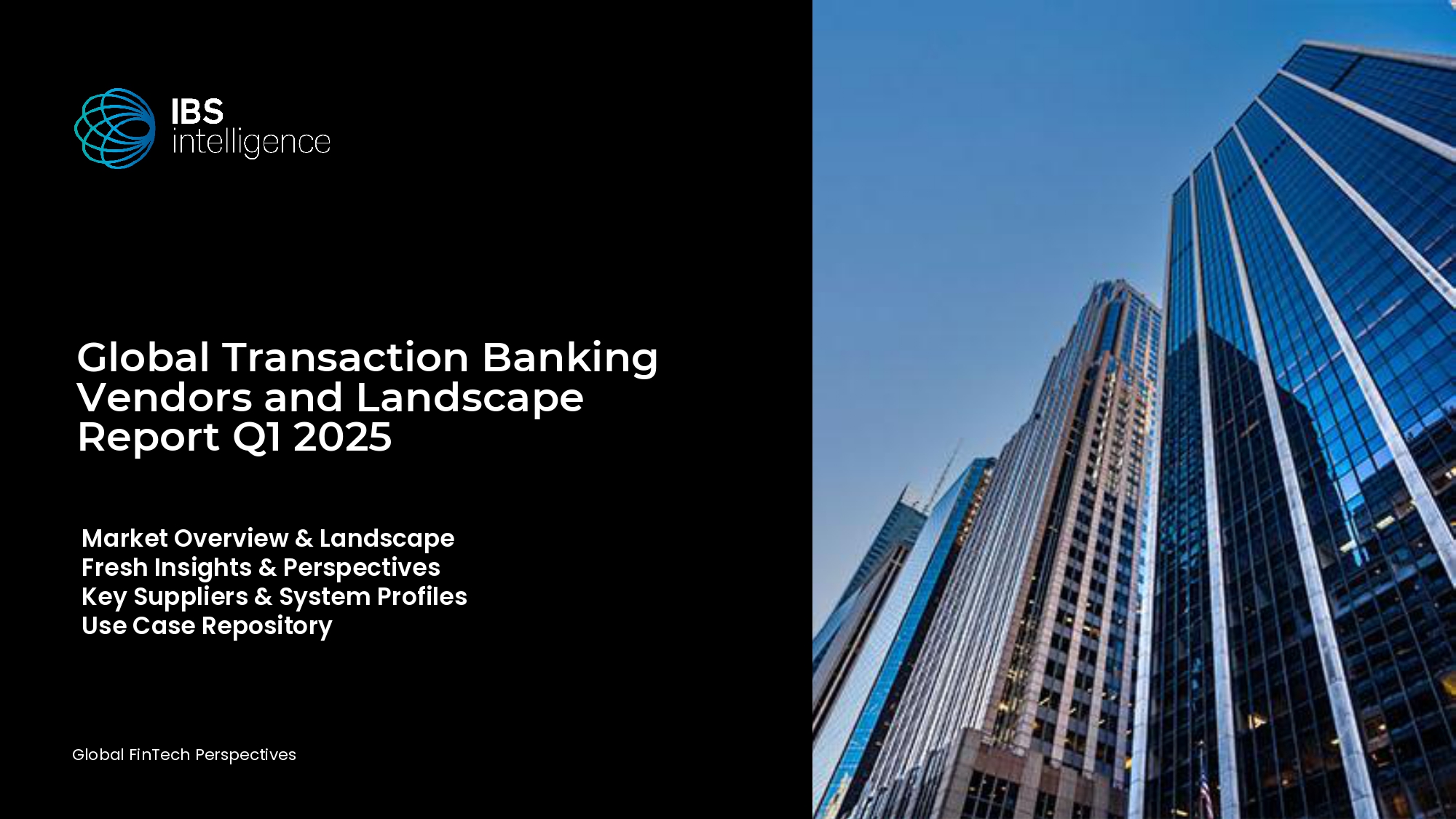 Global Transaction Banking Vendors and Lanscape Report Q1 2025