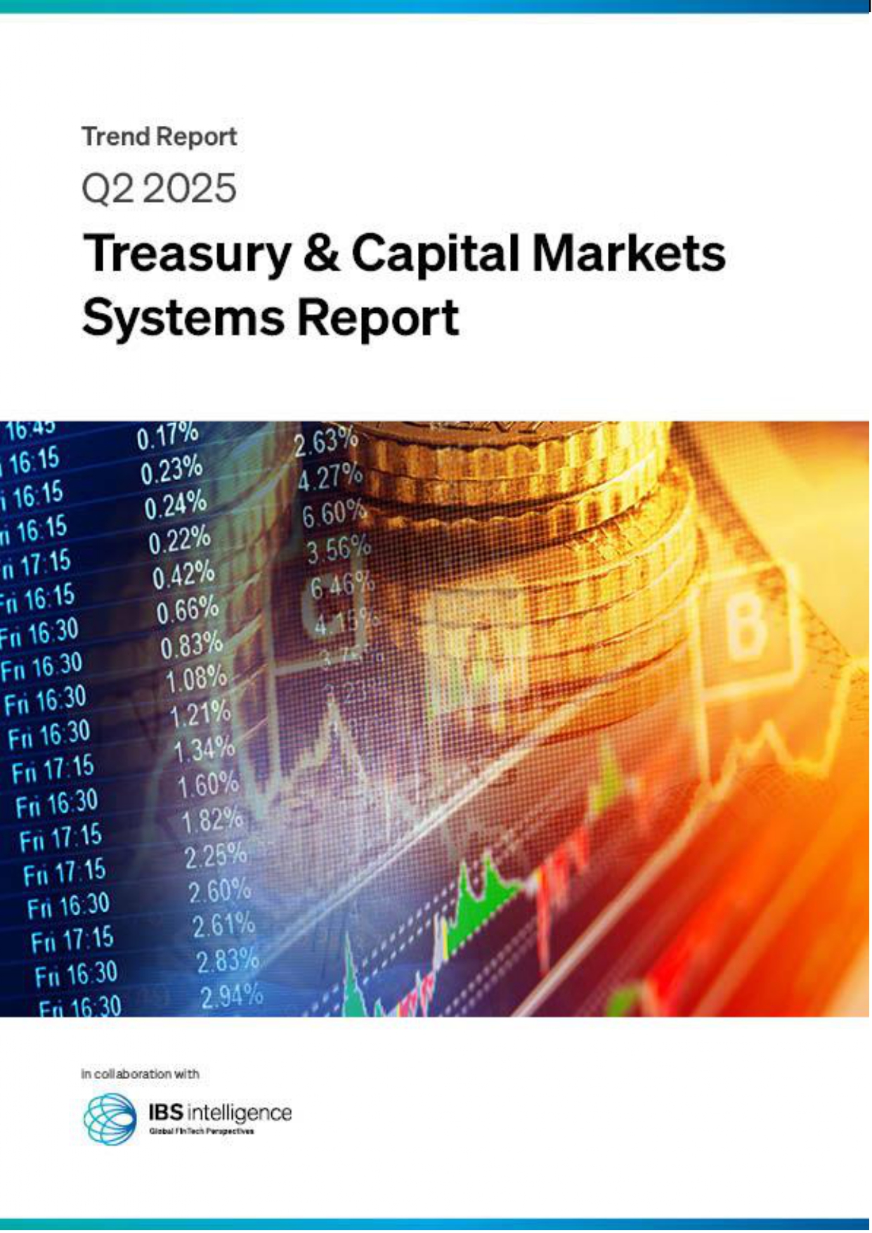 Treasury & Capital Markets Systems Report - Q2 2025