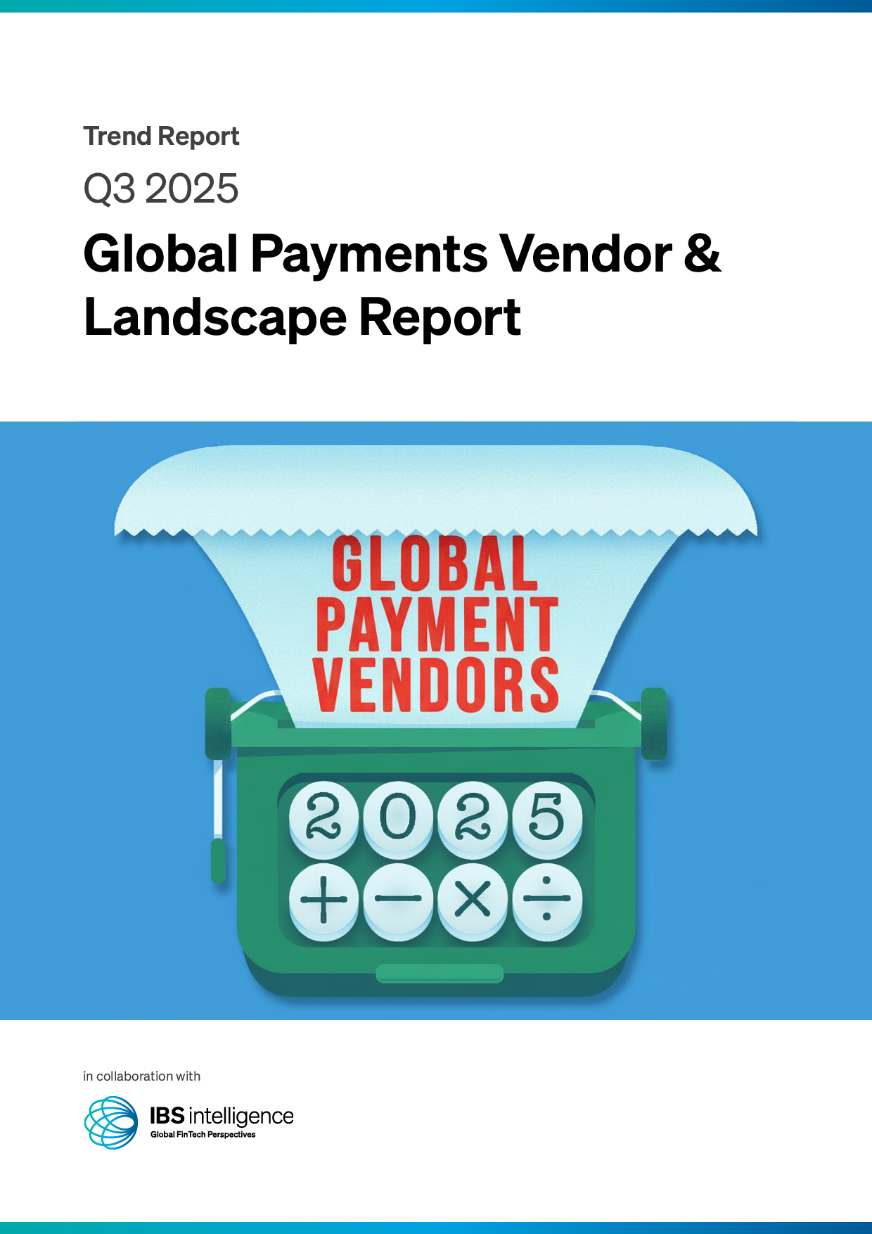Global Payments Vendors and Landscape Report Q3 2025