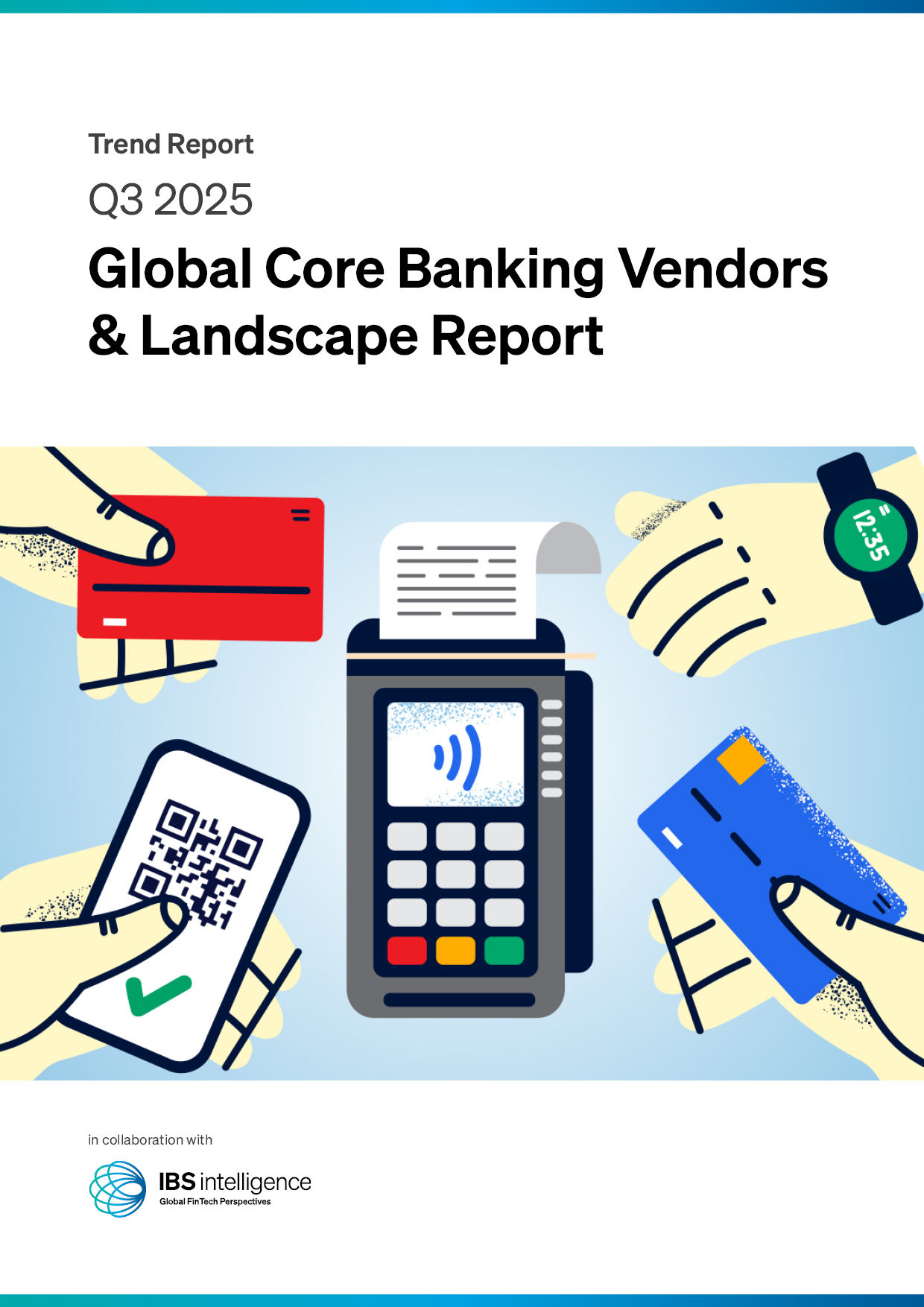 Global Core Banking Vendors & Landscape Report Q3 2025
