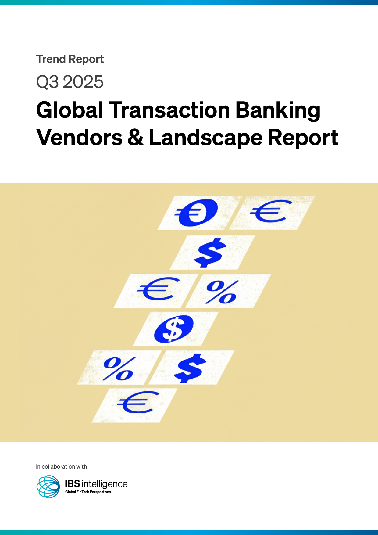 Global Transaction Banking Vendors Landscape Report Q3 2025